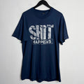 'Shit Happens' - Early 90s - XL